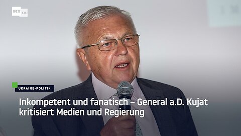 General a.D. Kujat kritisiert Regierungspolitik