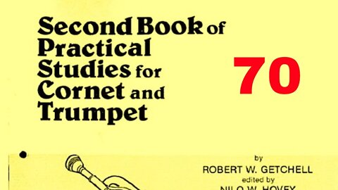 Second Book of Practical Studies for Cornet and Trumpet by Robert W Getchell 070