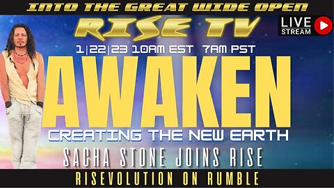 RISE ON 1/22/23 W/ SACHA STONE