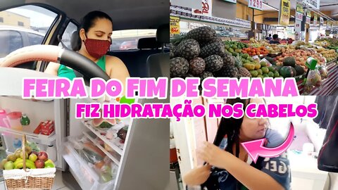 FEIRA DO FIM DE SEMANA / FIZ HIDRATAÇÃO NO CABELO