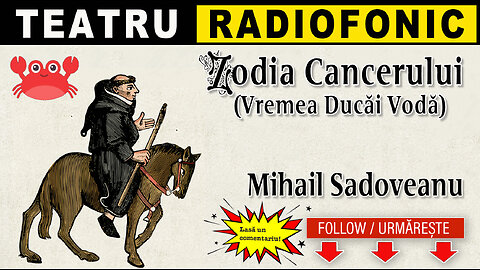 Mihail Sadoveanu - Zodia cancerului (Vremea Ducai-Voda)