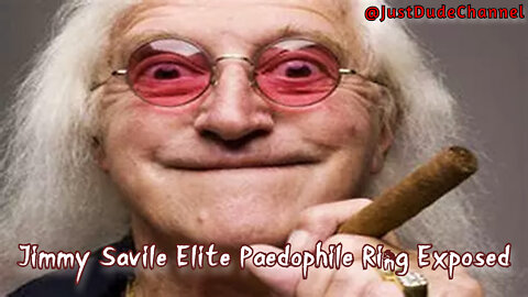 Jimmy Savile Elite Paedophile Ring Exposed