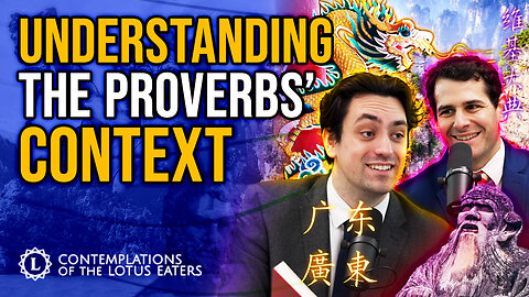 Chinese Proverbs, Their Origins & Wisdom