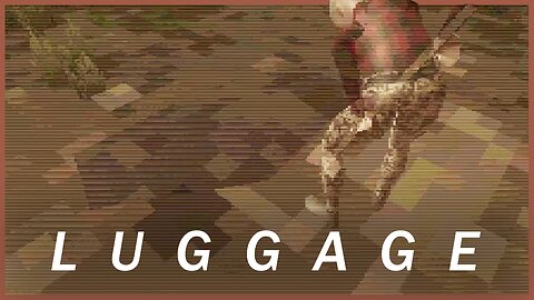 Plaid Shirt With Camo Pants? The Horror.. | Luggage, a Psychological Indie Horror