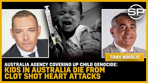 Australia Agency Covering Up CHILD GENOCIDE: Kids In Australia DIE From CLOT SHOT Heart Attacks