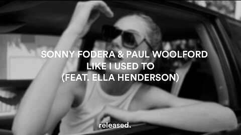 Sonny Fodera & Paul Woolford - Like I Used To (feat. Ella Henderson)