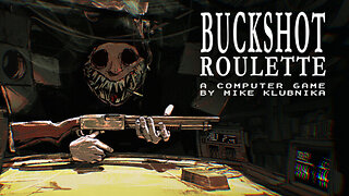 Buckshot Roulette - 2nd & 3rd Playthrough