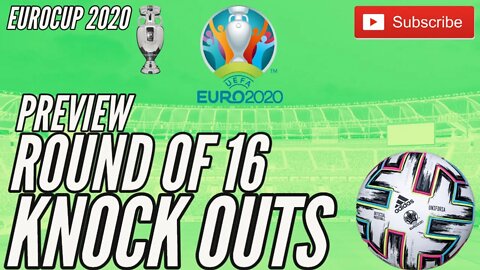 Euro Cup Knockouts - Round of 16