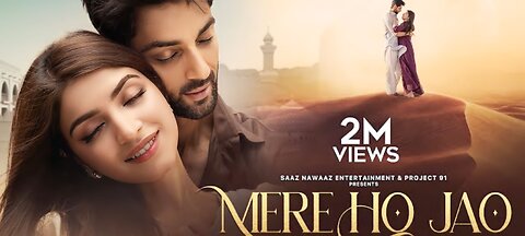 MERE HO JAO | Fateh Ali Khan | Kinza Hashmi | Karan wahi | Mani Manjot | Hassrat | Project 91