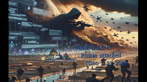 JUAN O SAVIN- Russia Attacked Latest Information Isis? - NINO 3 23 2024