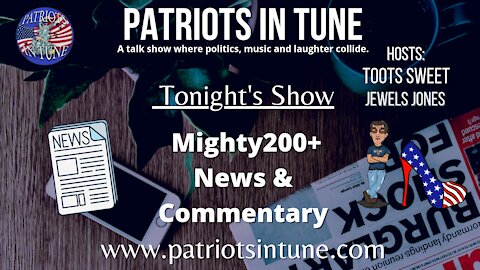 TOOTS SWEET ~&~ JEWELS JONES - Break It Down - Patriots In Tune Show - Ep. #447 - 9/9/2021