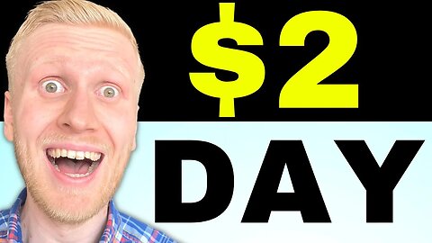 How to Make 2 Dollars a Day Online EASILY? (Earn 2 Dollars Per Day)