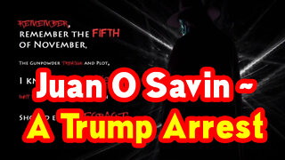 Juan O Savin: A Trump Arrest ~ SCOTUS October Surprise?