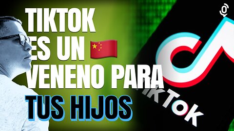 🇨🇳 TikTok es una APP de espionaje Chino en EE.UU
