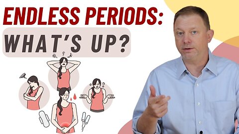 Why Aren't Your Periods Stopping?