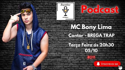 LIVE PREMIADA | Rapsódias de Boêmio #11 - MC Bony Lima, Cantor Brega Trap