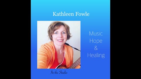 Our Father, God -- Kathleen Fowle Podcast