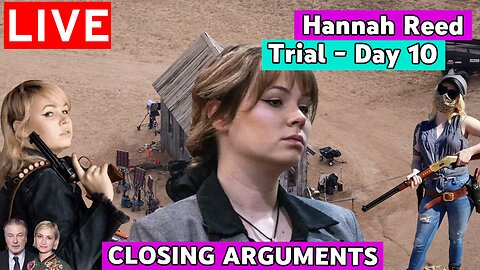 Hannah Reed Trial - Day 10 (Defense Attorney Reacts)