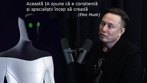Elon Musk, Bill Gates - Inteligenta Artificiala pot dezvolta conștientă de sinesi