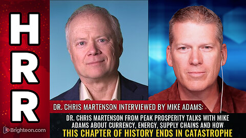 Dr. Chris Martenson from Peak Prosperity talks with Mike Adams about currency, ENERGY...