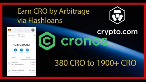 Earn max yield, cypto.com coin (CRO) using flashloans on CRONOS(DEX) mainnet. 380 CRO - 1900+ CRO
