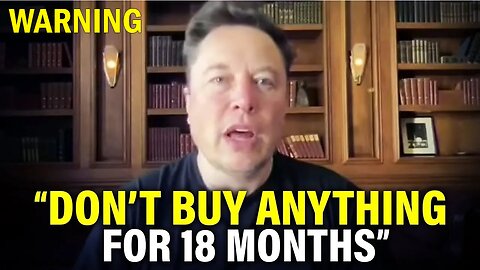 Elon Musk's Last WARNING - "What's Coming Is WORSE Than a Recession"