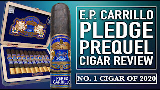 E.P. Carrillo Pledge Prequel Cigar Review