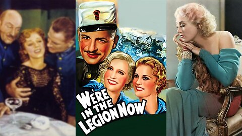 WE'RE IN THE LEGION NOW (1936) Reginald Denny & Esther Ralston | Action, Adventure, Comedy | B&W