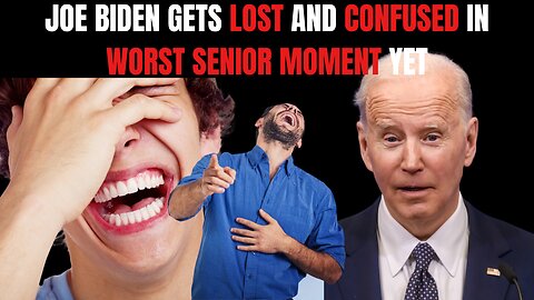 Biden More Lost, Confused THAN EVER