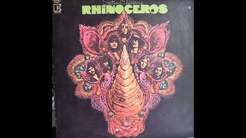 Rhinoceros - Satin Chickens (1969) [Complete LP]