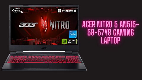 best Acer Nitro 5 AN515-58-57Y8 Gaming Laptop | Amazon Review