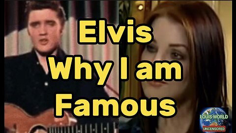 Elvis Presley why im famous