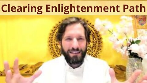 Clearing the Path to Enlightenment