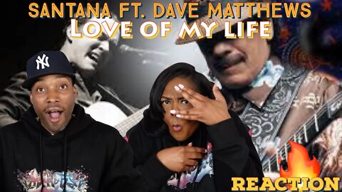 Santana ft. Dave Matthews & Carter Beauford "Love Of My Life" Reaction *First Time* | Asia and BJ