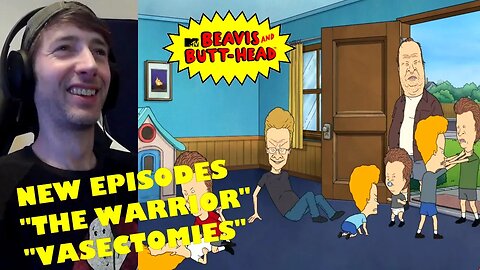Beavis & Butt-Head (2023) Reaction | Season 10 Episode 15 & 16 "The Warrior/Vasectomies"