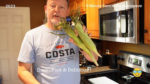 5 Minute Corn on the cob in the Microwave, Really 5 minutes !