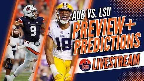 WHO WINS? | Auburn vs. LSU | LIVE PREVIEW + PREDICTIONS