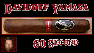 60 SECOND CIGAR REVIEW - Davidoff Yamasa - Should I Smoke This