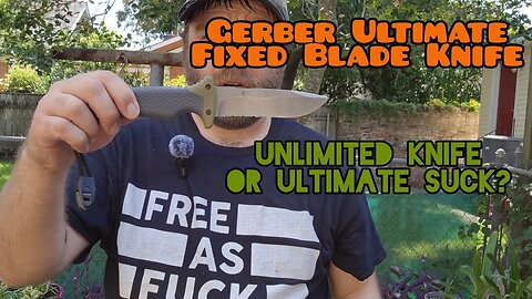 👶🏼Gerber Ultimate Fixed Blade Knife|Unboxing, Testing, and Review