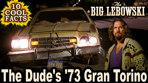 10 Cool Facts About The Dude's '73 Gran Torino - The Big Lebowski (OP: 11/18/23)