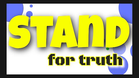 When Are You Going To Stand Up | Take A Stand For Truth