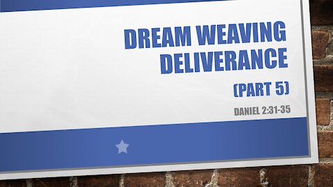 7@7 #77: Dream-weaving Deliverance 5