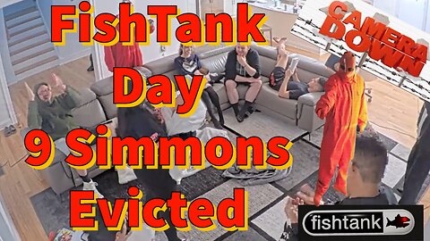 FishTank Live Day 9 Simmons Evicted Kicked Off Eliminated