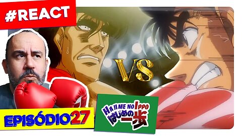 SERÁ QUE IPPO VAI PERDER? 🥊IPPO vs MASHIBA!🥊| React Hajime no Ippo Episódio 27