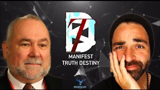 Manifest Truth Destiny W/ Robert David Steele