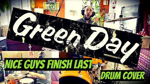 Green Day - Nice Guys Finish Last - Drum Cover