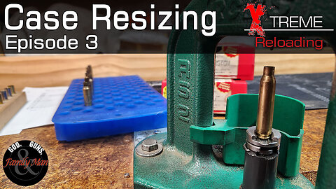 How to Inspect and Resize Brass Cases (EXTREME RELOADING ep. 03)