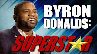 Byron Donalds: Superstar