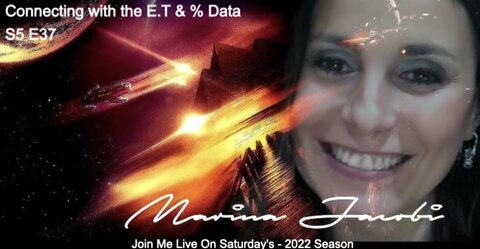 Marina Jacobi - Connecting with the E.T & % Data - S5 E37