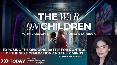 Landon Starbuck, the producer of the documentary "The War on Children," is featured on the latest episode of the Our Watch podcast.